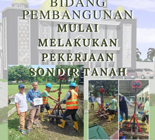 Bidang Pembangunan mulai melakukan pekerjaan Sondir Tanah